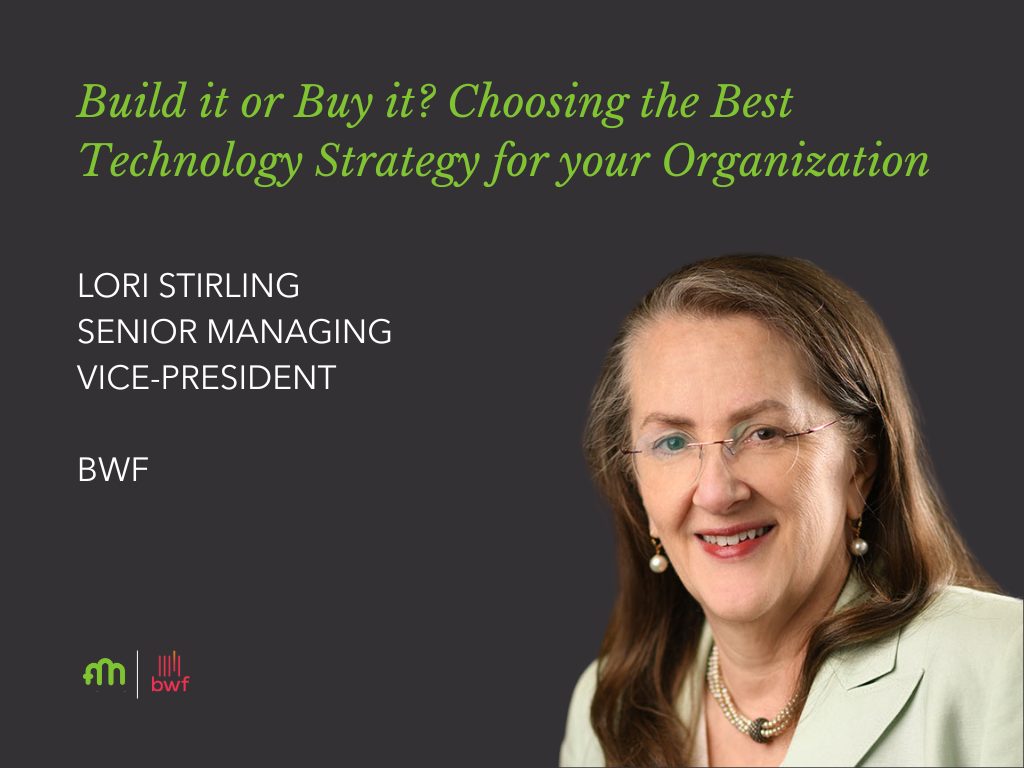 WEBINAR - Build it or Buy it Choosing the Best Technology Strategy for your Organization